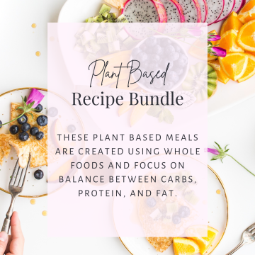 Plant Based Recipe Bundle