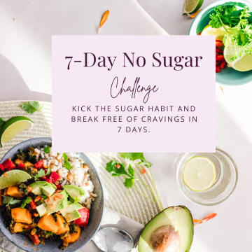 7 Day No Sugar Challenge - JANUARY 6/2025